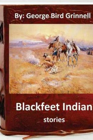 Cover of Blackfeet Indian stories. By