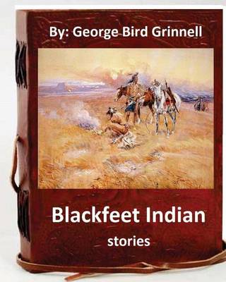 Book cover for Blackfeet Indian stories. By