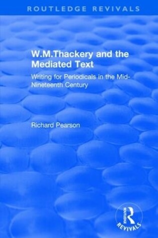 Cover of W.M.Thackery and the Mediated Text