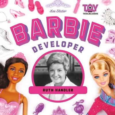 Book cover for Barbie Developer: Ruth Handler
