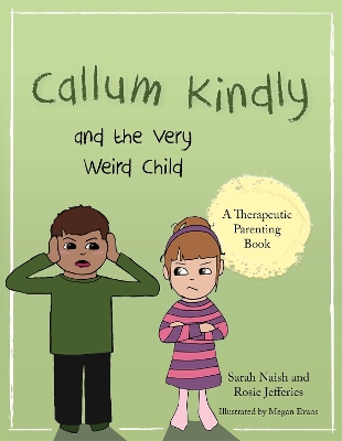 Book cover for Callum Kindly and the Very Weird Child