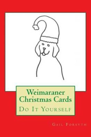 Cover of Weimaraner Christmas Cards