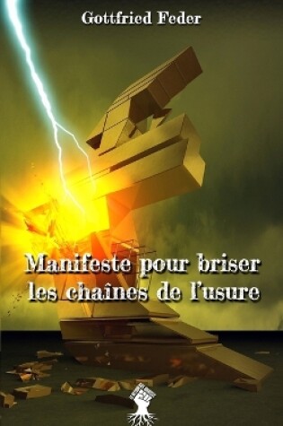 Cover of Manifeste pour briser les chaines de l'usure