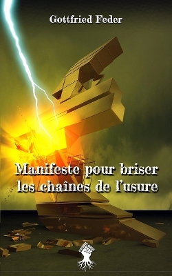 Book cover for Manifeste pour briser les chaines de l'usure