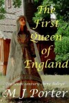 Book cover for The First Queen of England