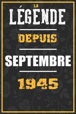 Book cover for La Legende Depuis SEPTEMBRE 1945