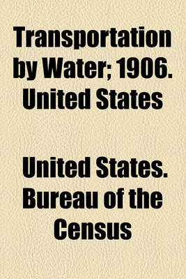 Book cover for Transportation by Water; 1906. United States