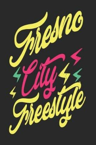 Cover of Fresno City Freestyle