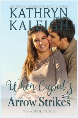 Cover of When Cupid's Arrow Strikes