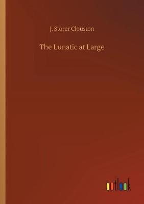 Cover of The Lunatic at Large