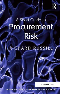 Cover of A Short Guide to Procurement Risk