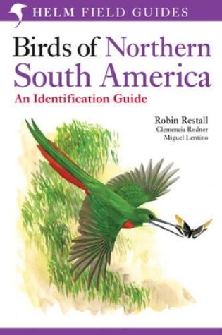 Cover of Birds of Northern South America: An Identification Guide
