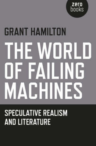 Cover of The World of Failing Machines