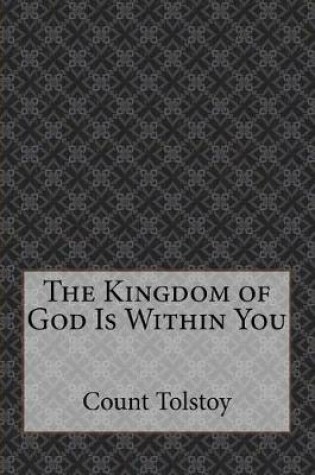 Cover of The Kingdom of God Is Within You