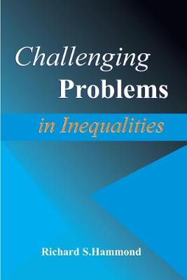 Book cover for Challenging Problems in Inequalities