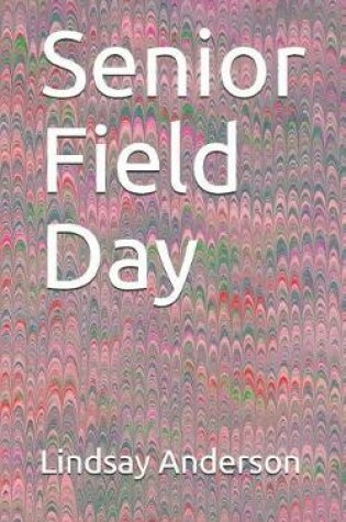 Cover of Senior Field Day