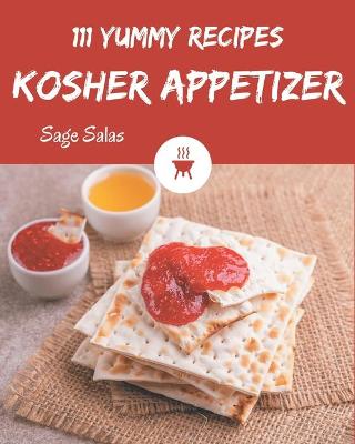 Book cover for 111 Yummy Kosher Appetizer Recipes