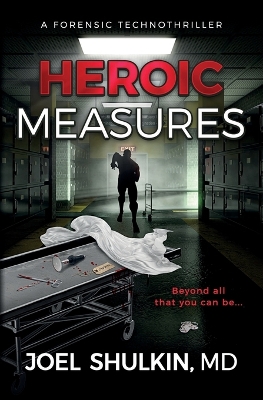 Heroic Measures by Joel Shulkin