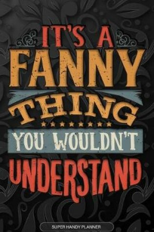 Cover of It's A Fanny Thing You Wouldn't Understand