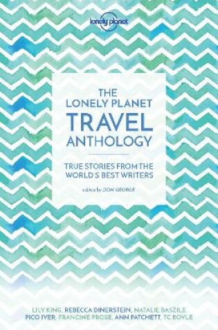Cover of The Lonely Planet Travel Anthology
