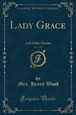 Book cover for Lady Grace, Vol. 1 of 3