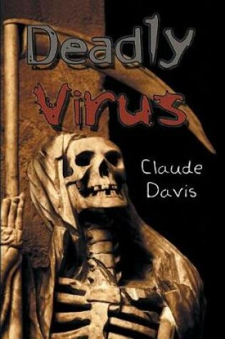 Cover of Deadly Virus