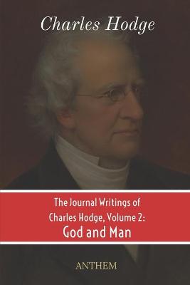 Book cover for The Journal Writings of Charles Hodge, Volume 2