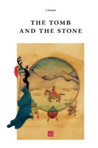 Cover of The Tomb and the Stone