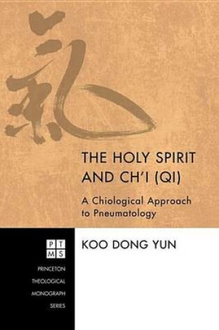 Cover of The Holy Spirit and Ch'i (Qi)