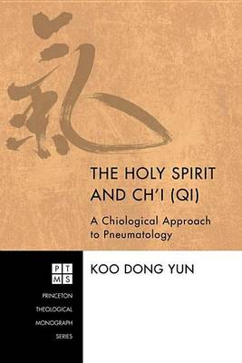 Cover of The Holy Spirit and Ch'i (Qi)