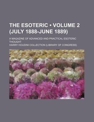 Book cover for The Esoteric (Volume 2 (July 1888-June 1889)); A Magazine of Advanced and Practical Esoteric Thought