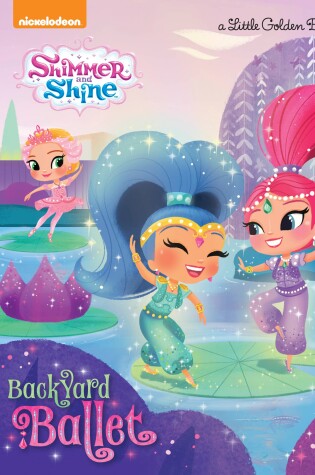 Cover of Backyard Ballet (Shimmer and Shine)