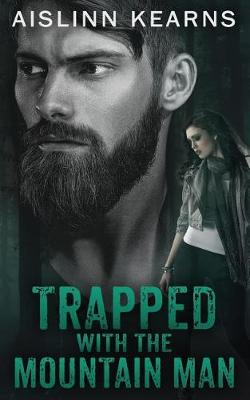 Book cover for Trapped with the Mountain Man