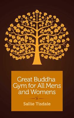 Book cover for Great Buddha Gym for All Mens and Womens