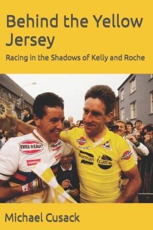 Cover of Behind the Yellow Jersey