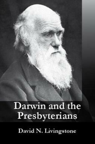 Cover of Darwin and the Presbyterians