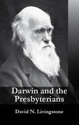 Book cover for Darwin and the Presbyterians