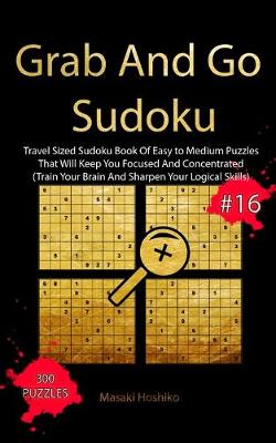 Book cover for Grab And Go Sudoku #16