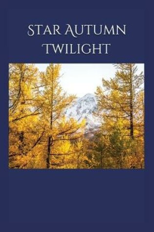 Cover of Star Autumn Twilight