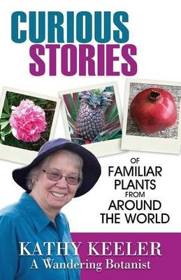 Book cover for Curious Stories of Familiar Plants from Around the World
