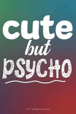 Cover of Cute but Psycho