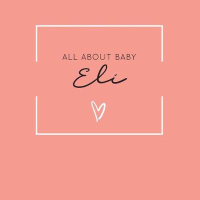 Book cover for All About Baby Eli