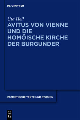 Cover of Avitus Von Vienne Und Die Homoeische Kirche Der Burgunder