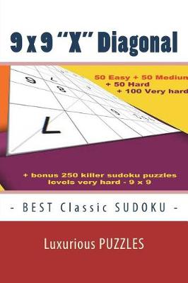 Cover of 9 X 9 X Diagonal - Best Classic Sudoku - Luxurious Puzzles