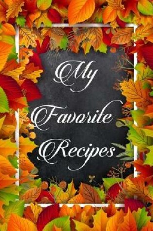 Cover of My Favorite Recipes