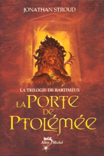 Cover of La Trilogie de Bartimeus T03 - La Porte de Ptolemee