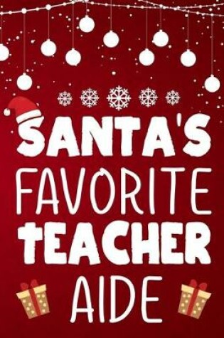 Cover of Santa's Favorite Teacher Aide