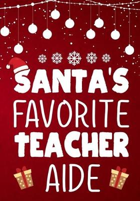 Book cover for Santa's Favorite Teacher Aide