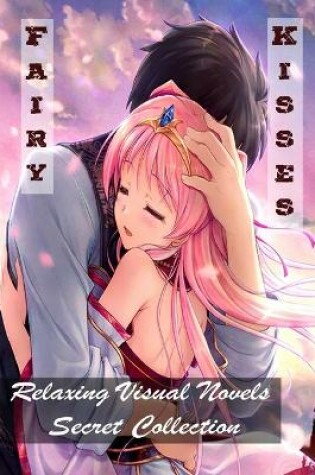 Cover of Fairy Kisses - Relaxing Visual Novels - Secret Collection