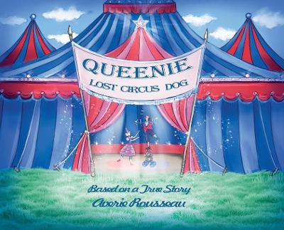 Book cover for Queenie, Lost Circus Dog